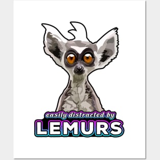 Easily Distracted By Lemurs Posters and Art